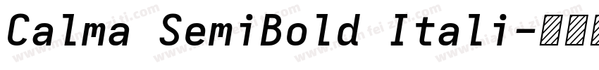 Calma SemiBold Itali字体转换